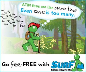 Go fee-FREE with SurF. "ATM fees are like black flies. Even one is too many." 